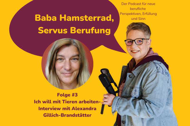 Folgenbild zur Episode #3 Ich will mit Tieren arbeiten von "Baba Hamsterrad, Servus Berufung"