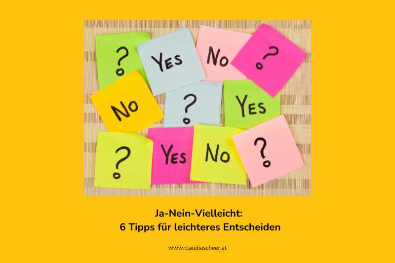 Ja-Nein-Vielleicht-6 Tipps für leichtes Entscheiden