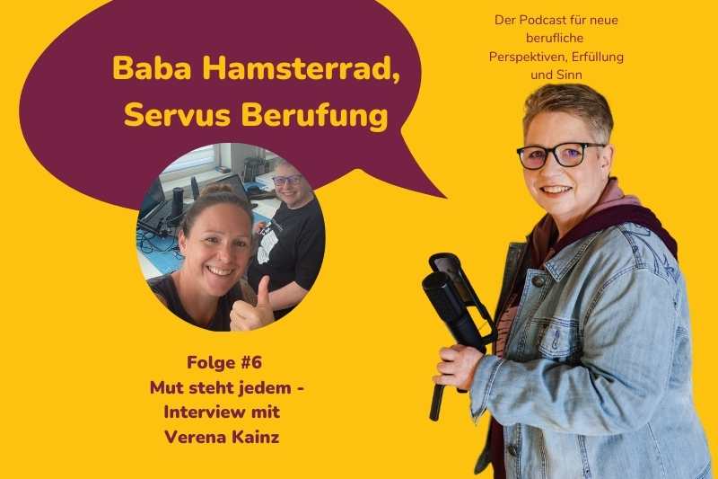 Verena Kainz im Interview bei "Baba Hamsterrad, Servus Berufung"